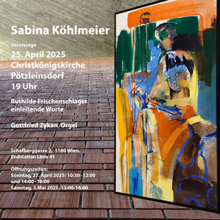 Sabina Köhlmeier Ausstellung in Pötzleinsdorf